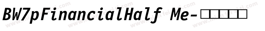 BW7pFinancialHalf Me字体转换